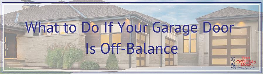 Il tuo garage avrà bisogno di una sostituzione della molla della porta del garage per funzionare