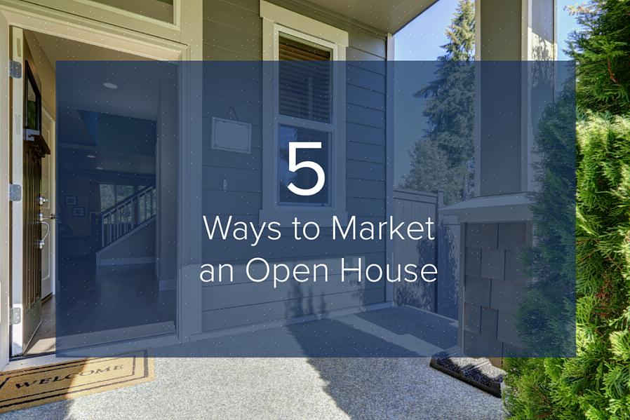 La tua casa aperta potrebbe essere la migliore nel tuo quartiere